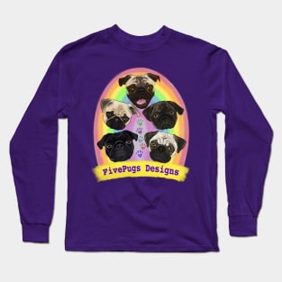 FivePugs Designs Long Sleeve T-Shirt